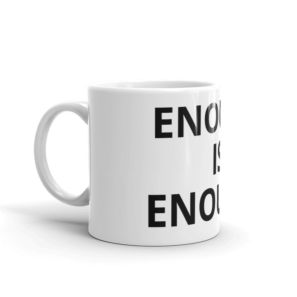 Enough is Enough Mug
